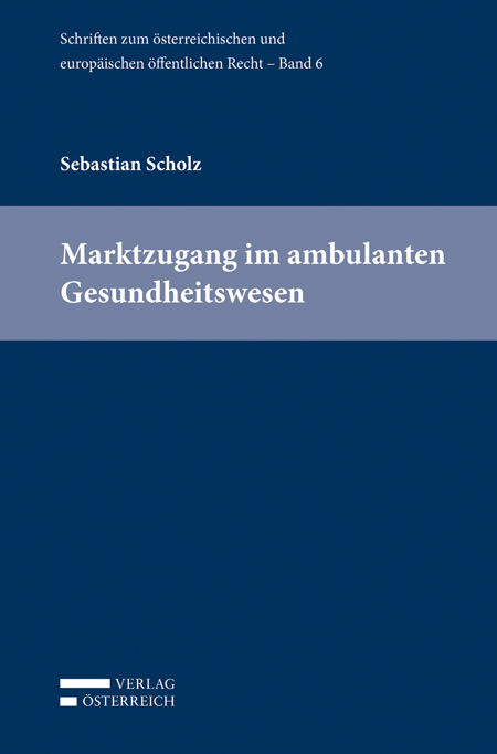 Marktzugang im ambulanten Gesundheitswesen