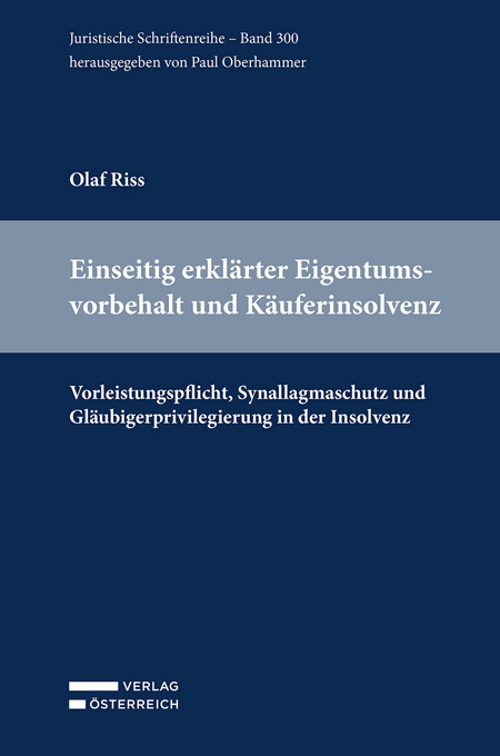 Einseitig erklärter Eigentumsvorbehalt und Käuferinsolvenz