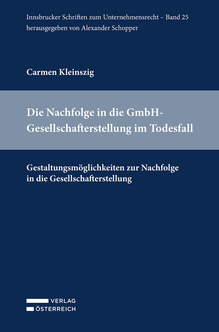 Die Nachfolge in die GmbH-Gesellschafterstellung im Todesfall