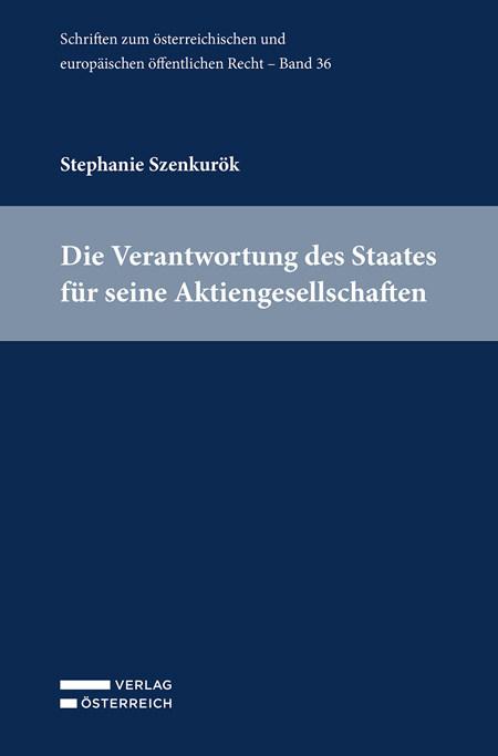 Die Verantwortung des Staates für seine Aktiengesellschaften