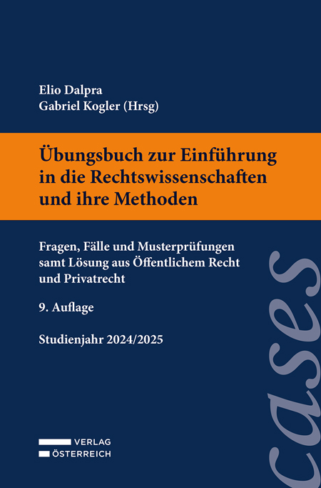 Übungsbuch zur Einführung in die Rechtswissenschaften und ihre Methoden