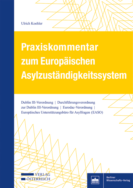 Praxiskommentar zum Europäischen Asylzuständigkeitssystem