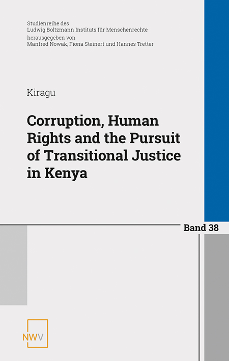 Corruption, Human Rights and the Pursuit of Transitional Justice in Kenya