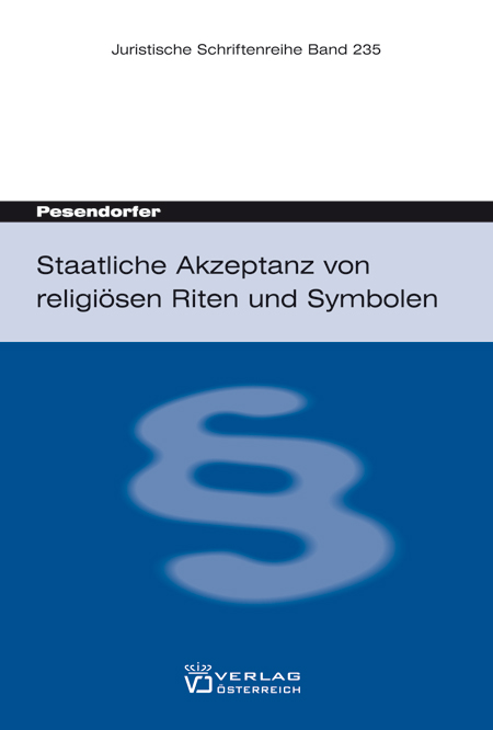 Staatliche Akzeptanz von religiösen Riten und Symbolen
